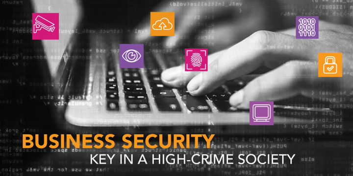 Business security key in a high-crime society